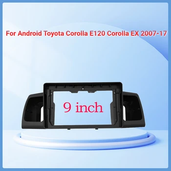 2 din Coche de la Fascia Radio Estéreo, Radio GPS de la Placa del Panel de Marco Para Android Toyota Corolla E120 Corolla EX 2007-17